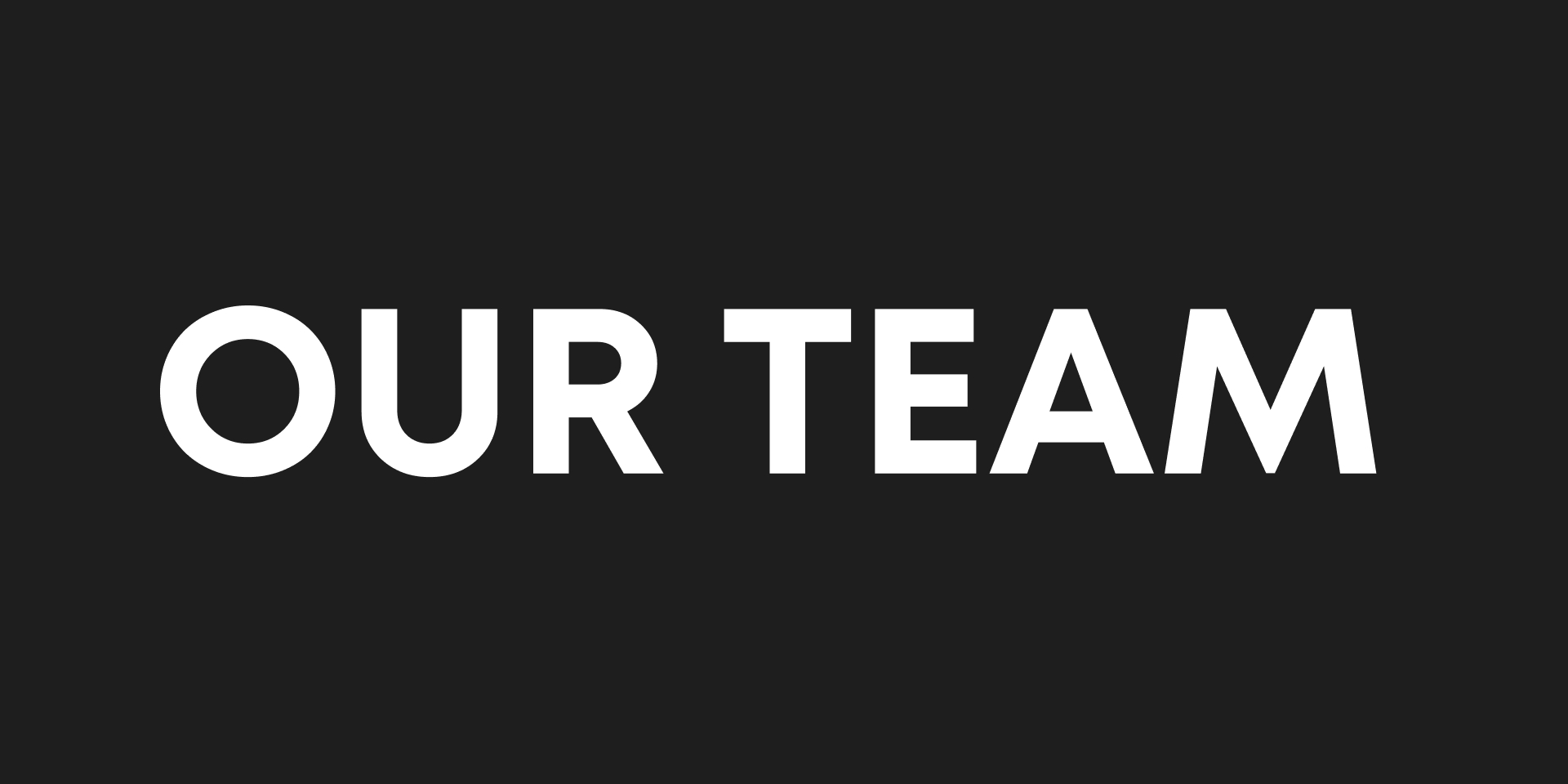Our Team